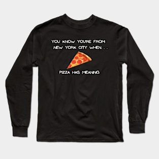 NYC Pizza (Dark Colors) Long Sleeve T-Shirt